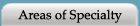 Areas of Specialty